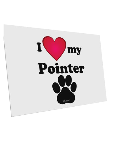 I Heart My Pointer 10 Pack of 6x4" Postcards by TooLoud-TooLoud-White-Davson Sales