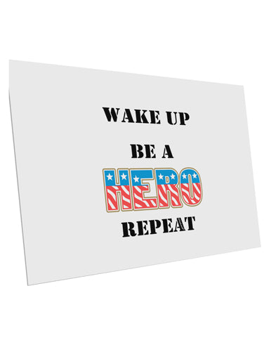 Wake Up Be A Hero Repeat 10 Pack of 6x4" Postcards by TooLoud-Postcards-TooLoud-White-Davson Sales
