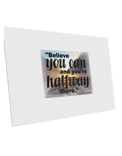 Believe You Can T Roosevelt 10 Pack of 6x4" Postcards by TooLoud-Postcards-TooLoud-White-Davson Sales