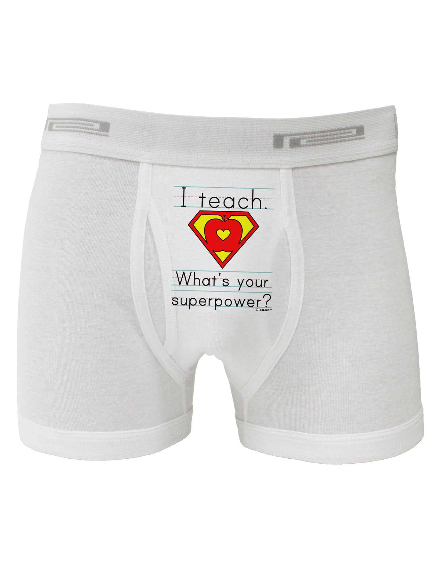 I Teach - What's Your Superpower Boxer Briefs-Boxer Briefs-TooLoud-White-Small-Davson Sales