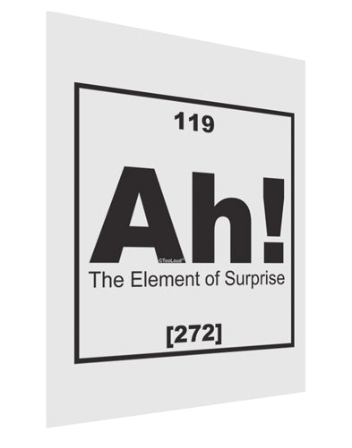 Ah the Element of Surprise Funny Science Matte Poster Print Portrait - Choose Size by TooLoud-Poster Print-TooLoud-11x17"-Davson Sales