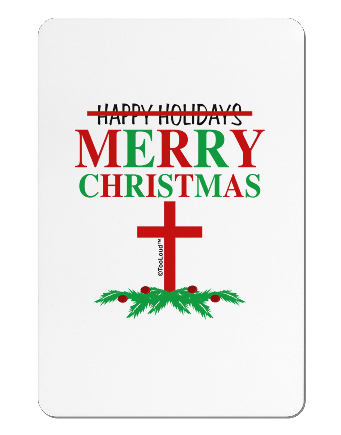 No Happy Holidays, Merry Christmas Aluminum Magnet-TooLoud-White-Davson Sales