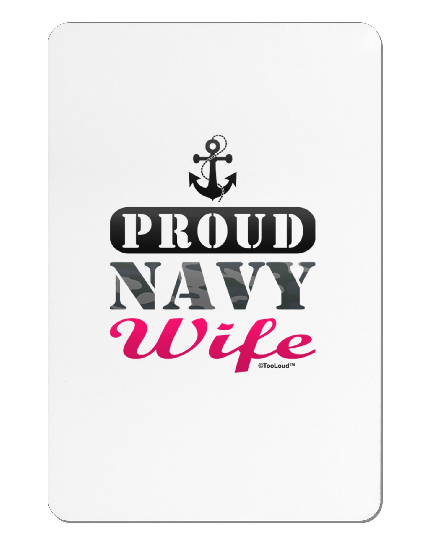 Proud Navy Wife Aluminum Magnet-TooLoud-White-Davson Sales