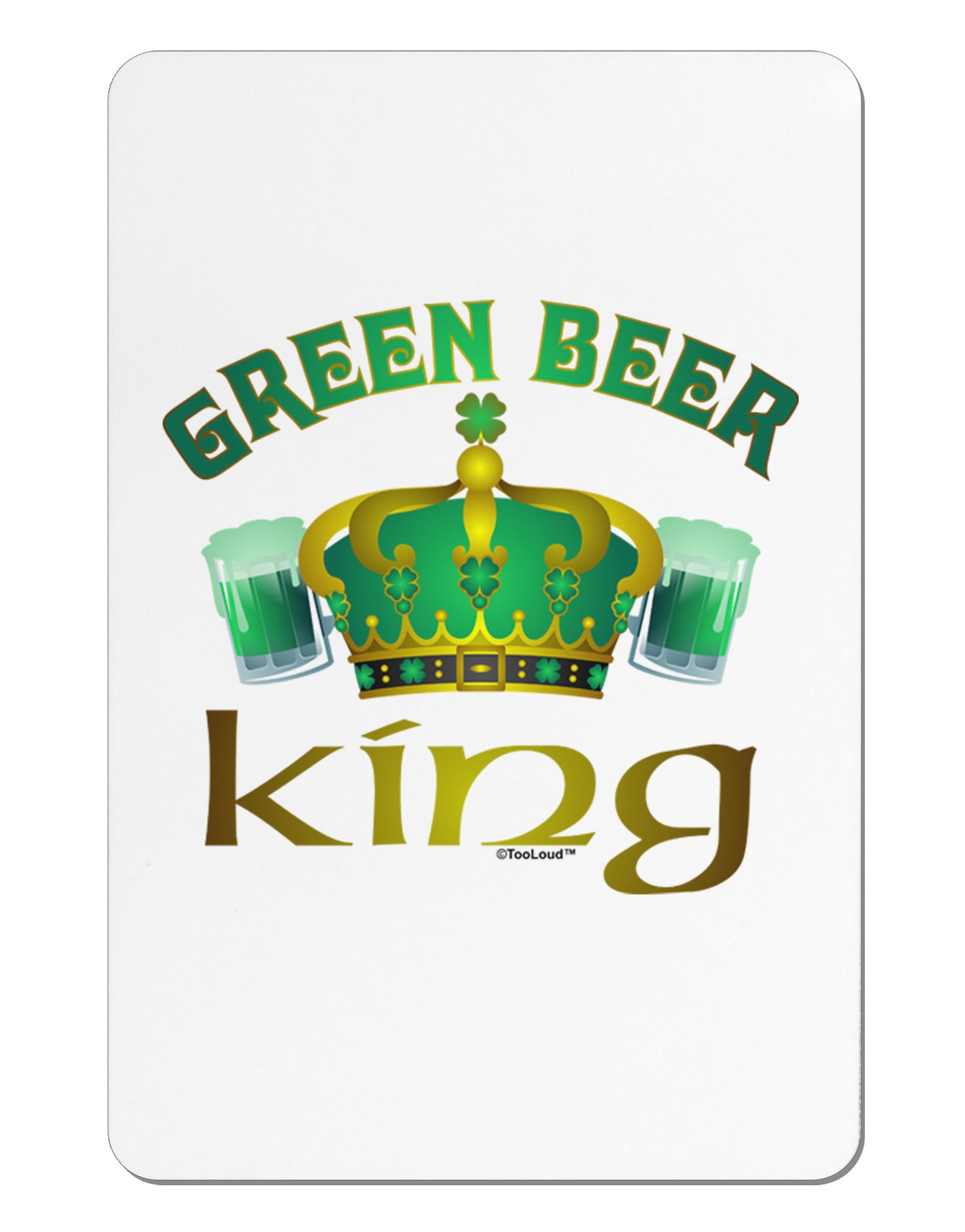 Green Beer King Aluminum Magnet-TooLoud-White-Davson Sales