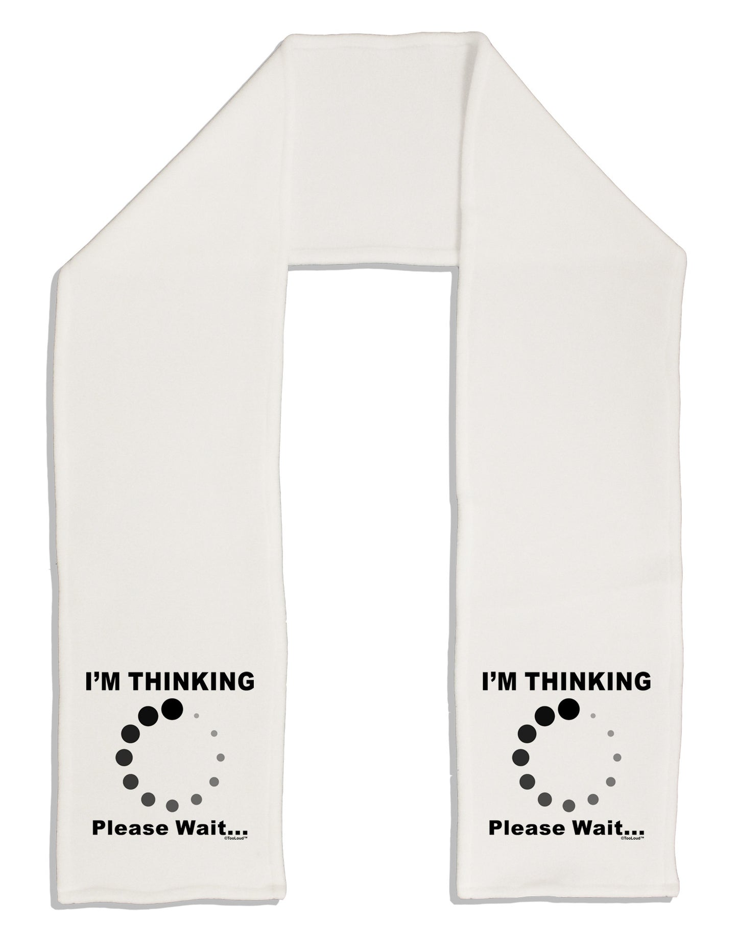 Thinking Please Wait Adult Fleece 64" Scarf-TooLoud-White-One-Size-Adult-Davson Sales
