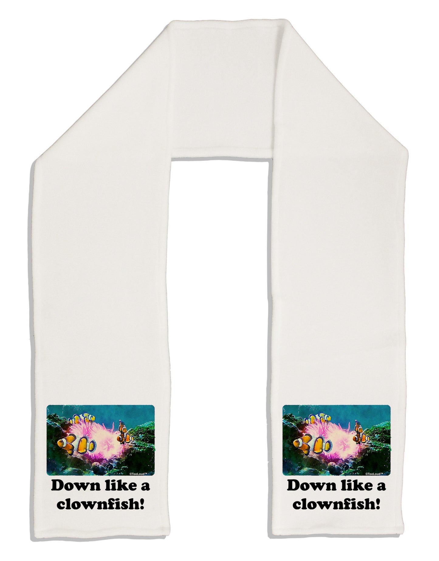 Down Like A Clownfish Adult Fleece 64" Scarf-TooLoud-White-One-Size-Adult-Davson Sales