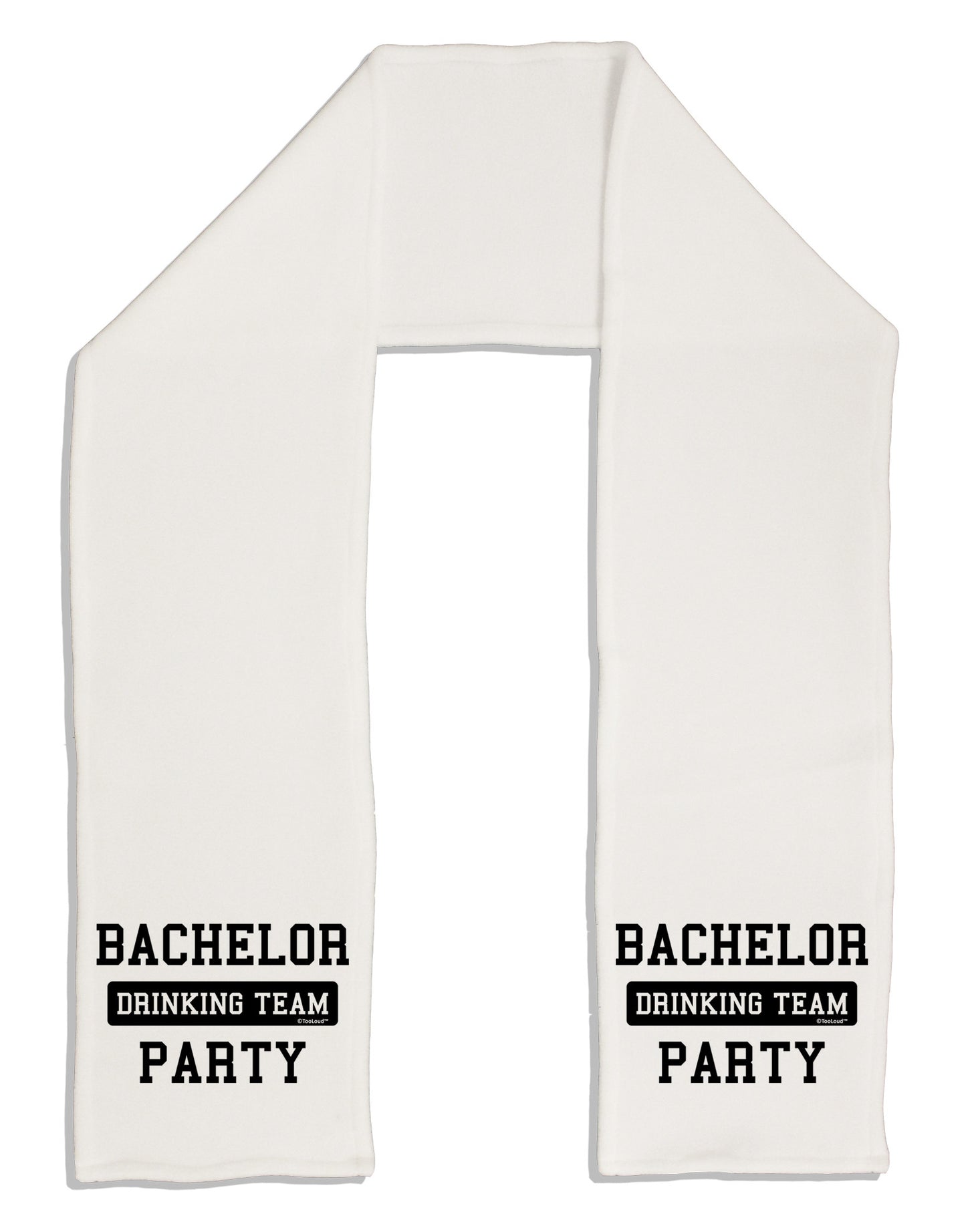 Bachelor Party Drinking Team Adult Fleece 64" Scarf-TooLoud-White-One-Size-Adult-Davson Sales