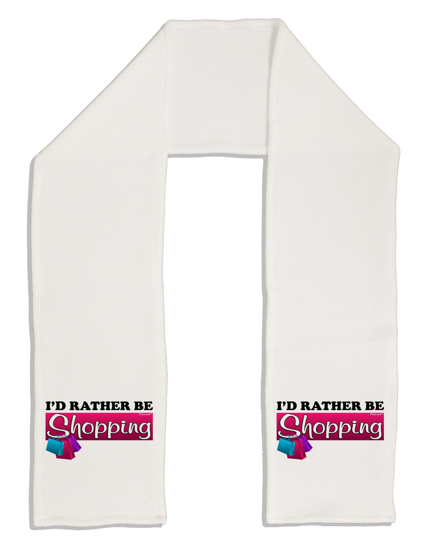 I'd Rather Be Shopping Adult Fleece 64" Scarf-TooLoud-White-One-Size-Adult-Davson Sales