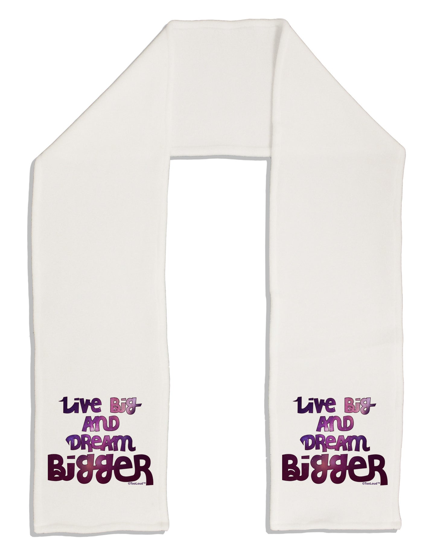 Live Big & Dream Bigger Adult Fleece 64" Scarf-TooLoud-White-One-Size-Adult-Davson Sales