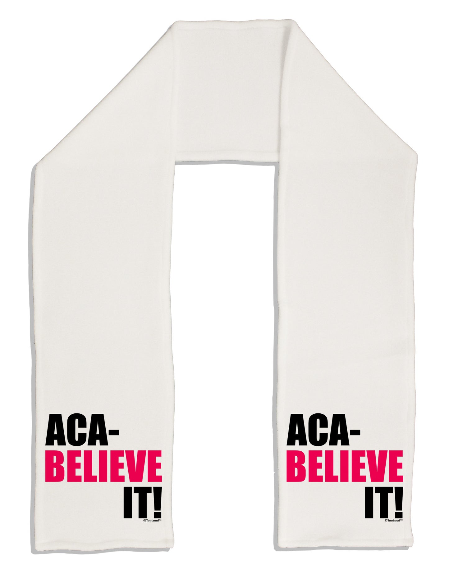 Aca Believe It Adult Fleece 64" Scarf-TooLoud-White-One-Size-Adult-Davson Sales