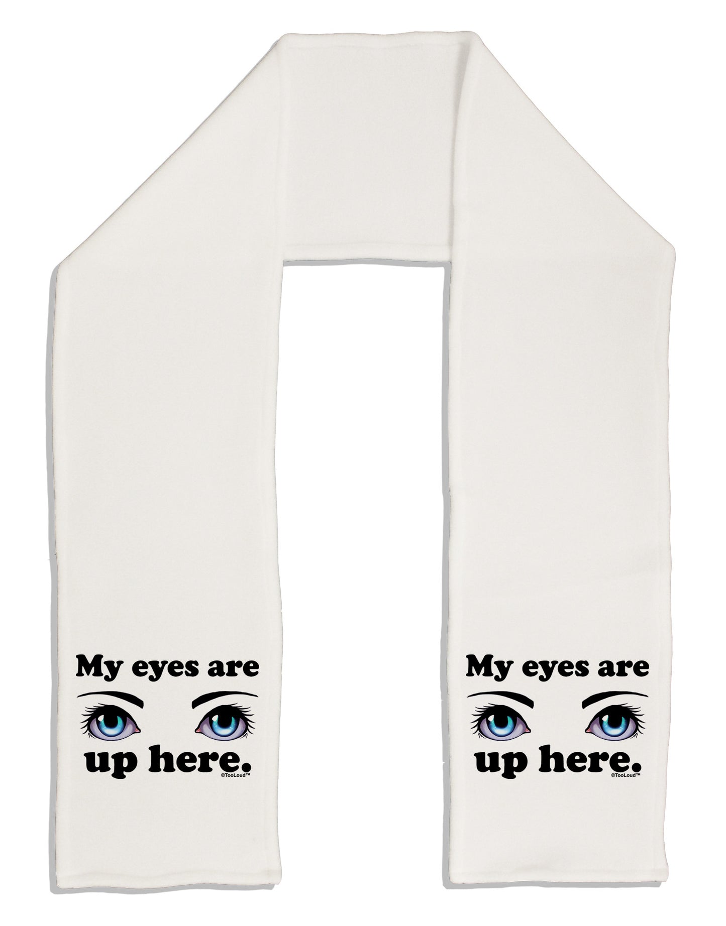 Eye Up Here Adult Fleece 64" Scarf-TooLoud-White-One-Size-Adult-Davson Sales