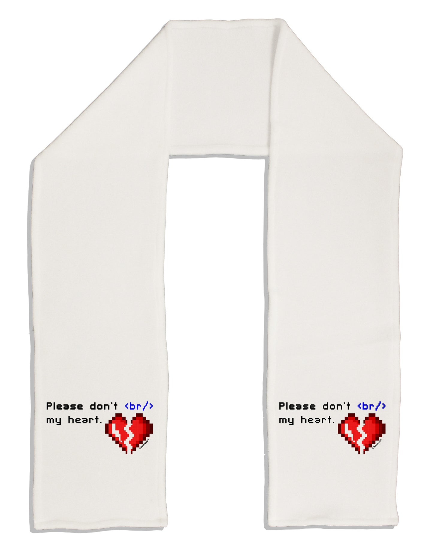 Please Don't Break My Heart Code Adult Fleece 64" Scarf-TooLoud-White-One-Size-Adult-Davson Sales