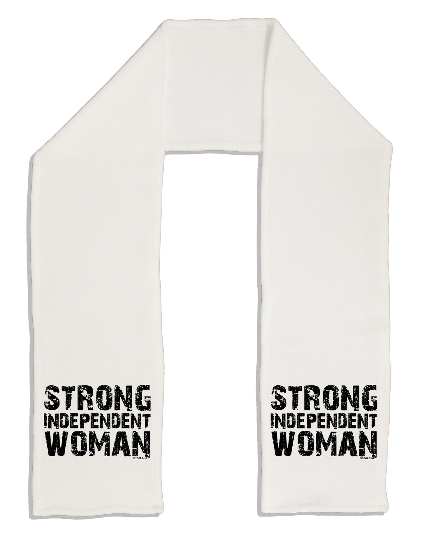 Strong Independent Woman Adult Fleece 64" Scarf-TooLoud-White-One-Size-Adult-Davson Sales