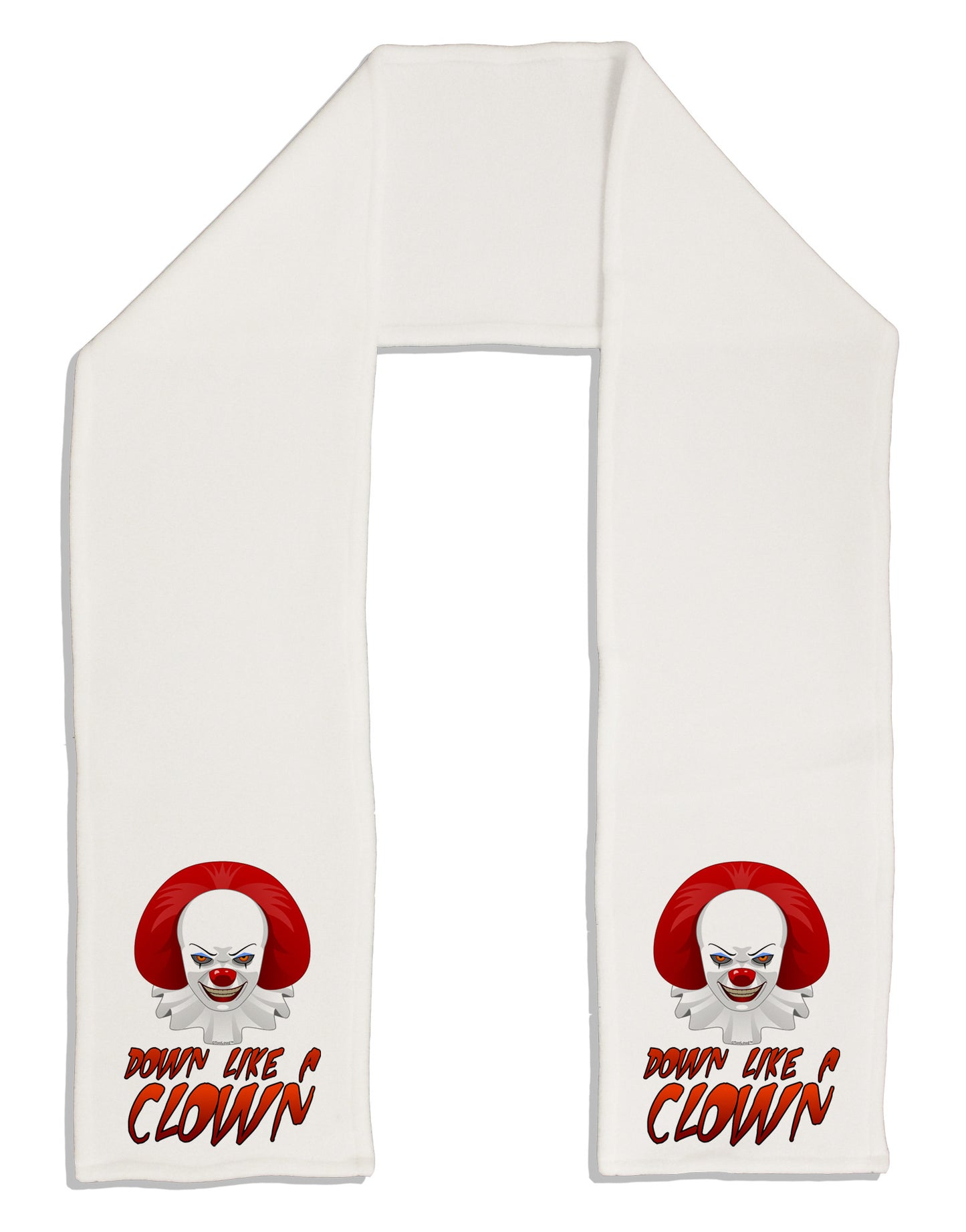 Down Like a Clown Adult Fleece 64" Scarf-TooLoud-White-One-Size-Adult-Davson Sales