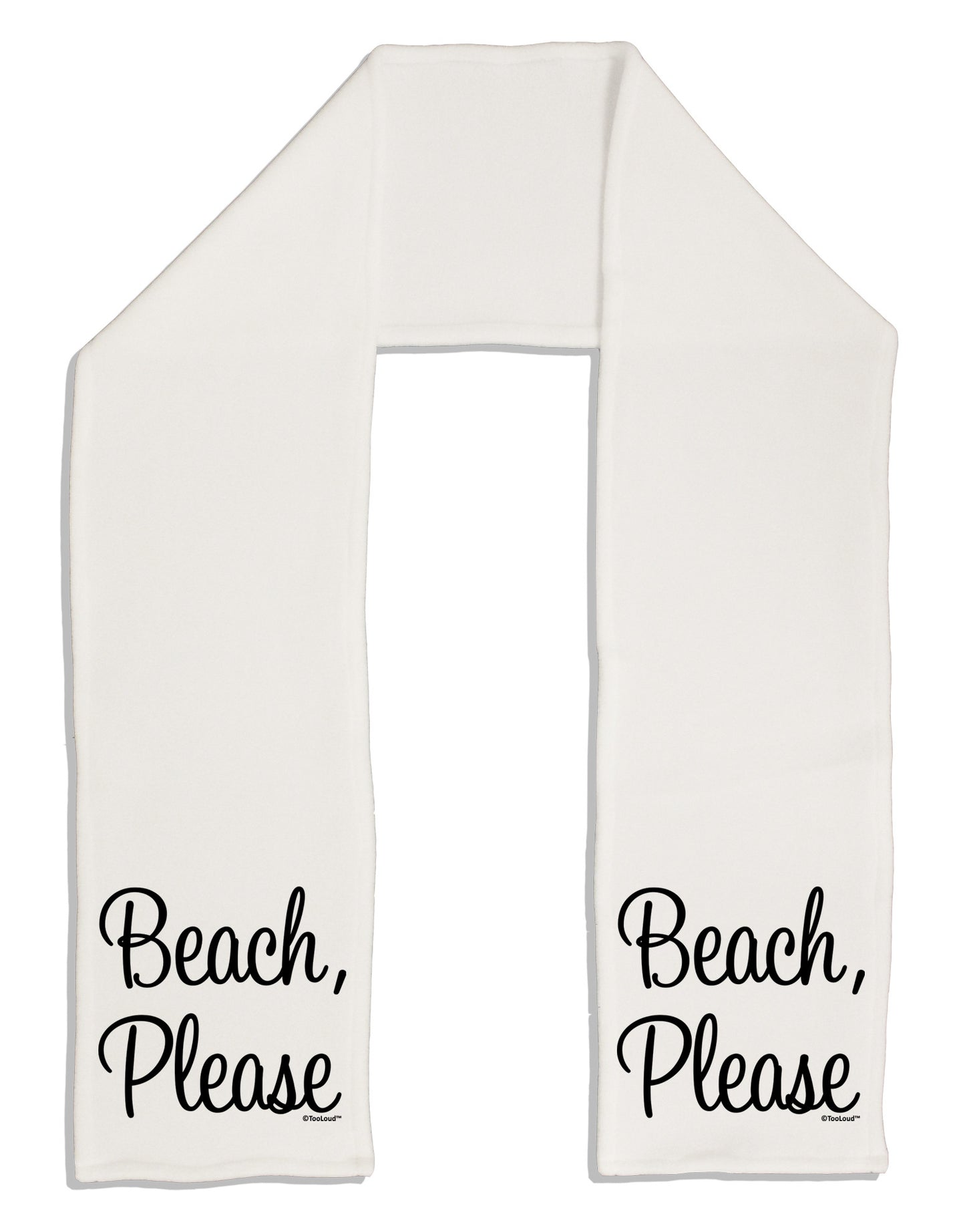 Beach Please Adult Fleece 64" Scarf-TooLoud-White-One-Size-Adult-Davson Sales