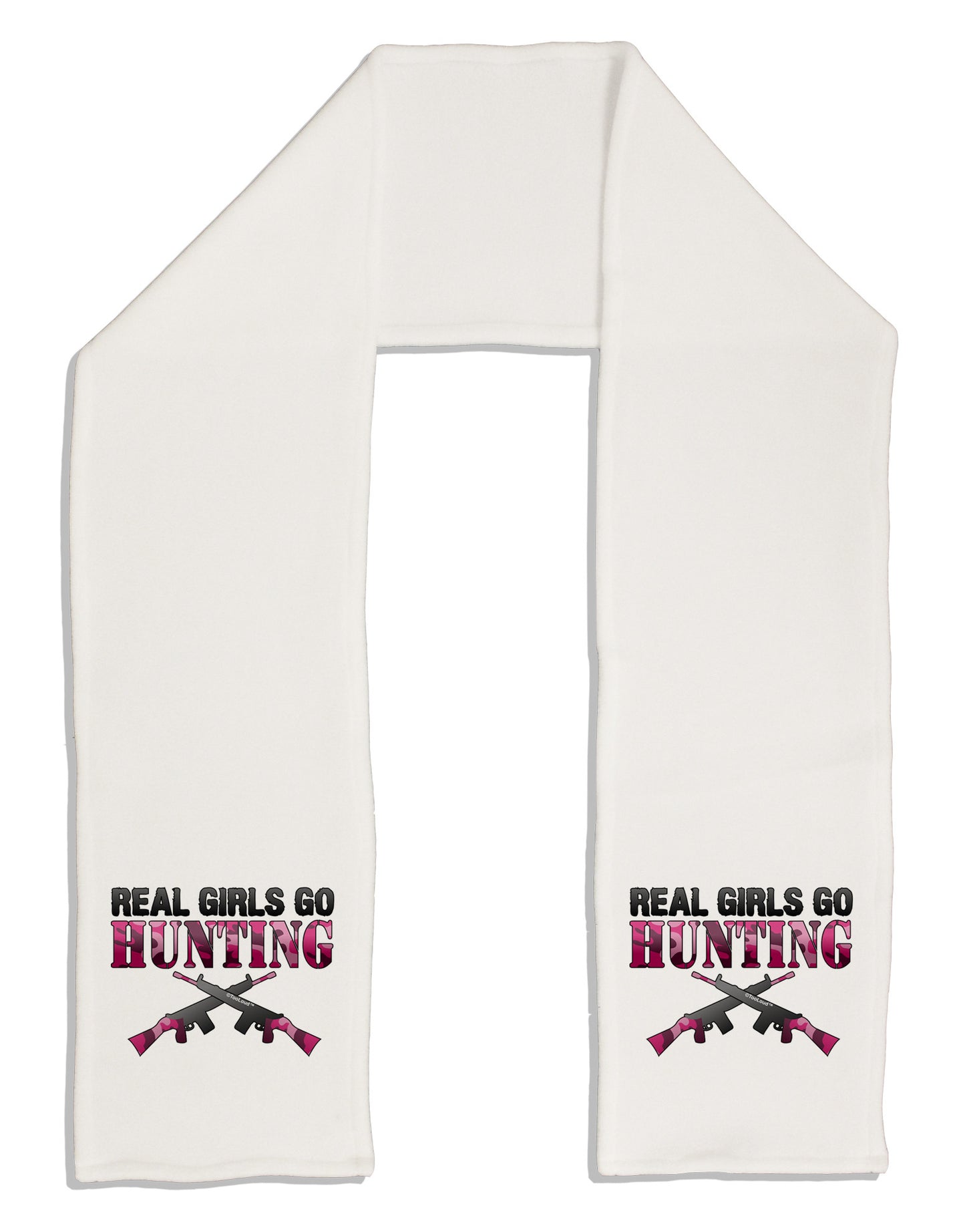 Real Girls Go Hunting Adult Fleece 64" Scarf-TooLoud-White-One-Size-Adult-Davson Sales