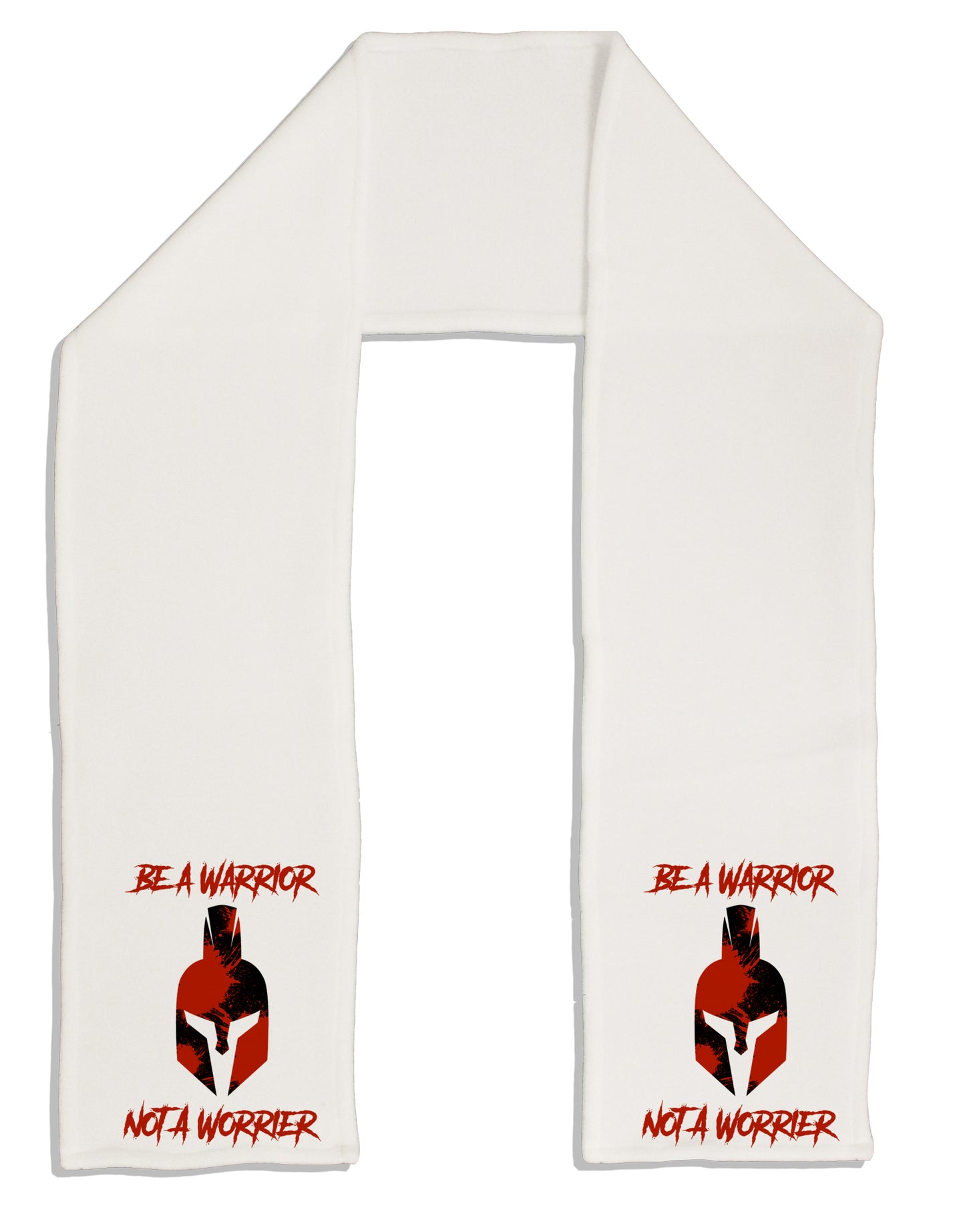 Be a Warrior Not a Worrier Adult Fleece 64" Scarf by TooLoud-TooLoud-White-One-Size-Adult-Davson Sales