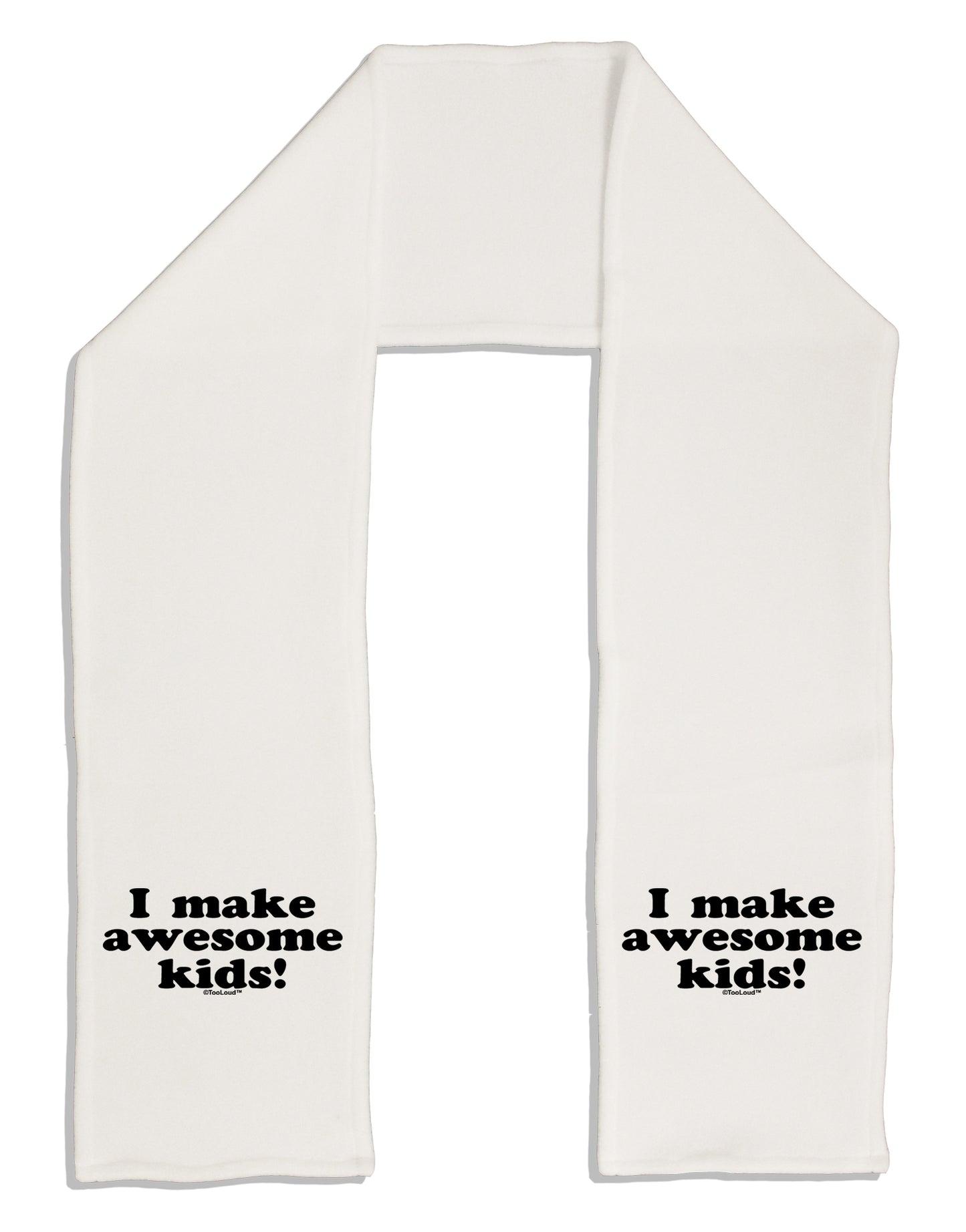 I Make Awesome Kids Adult Fleece 64" Scarf by TooLoud-TooLoud-White-One-Size-Adult-Davson Sales