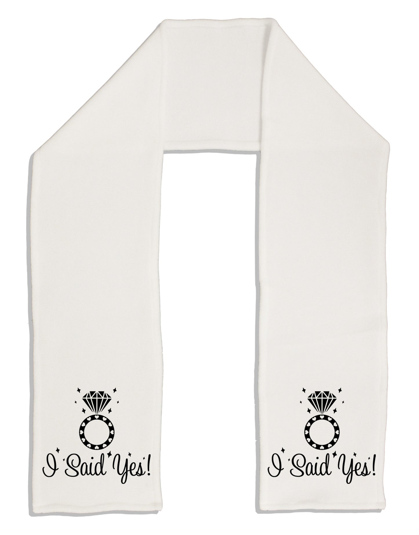 I Said Yes - Diamond Ring Adult Fleece 64" Scarf-TooLoud-White-One-Size-Adult-Davson Sales