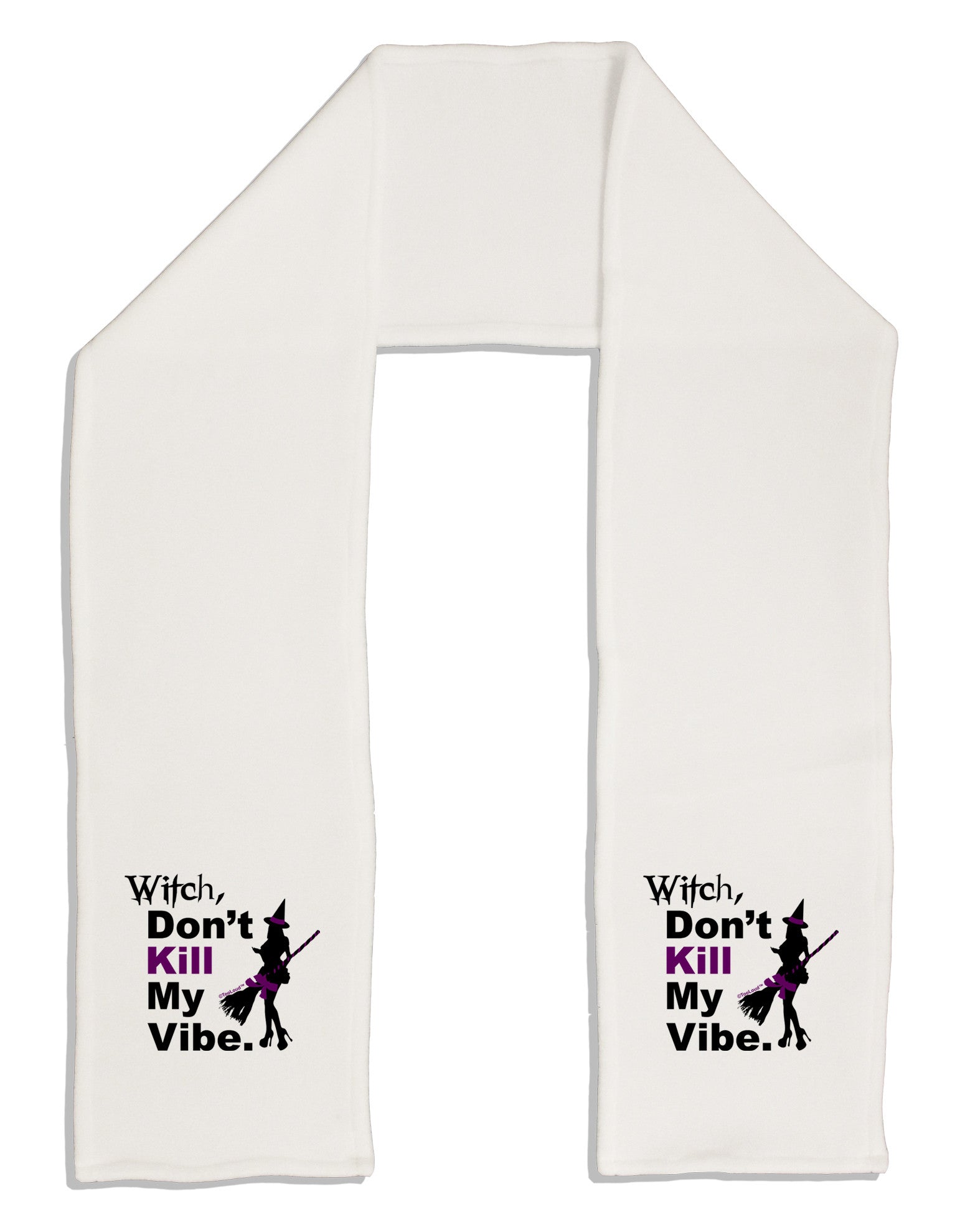 Don’t Kill My Vibe Adult Fleece 64" Scarf-TooLoud-White-One-Size-Adult-Davson Sales