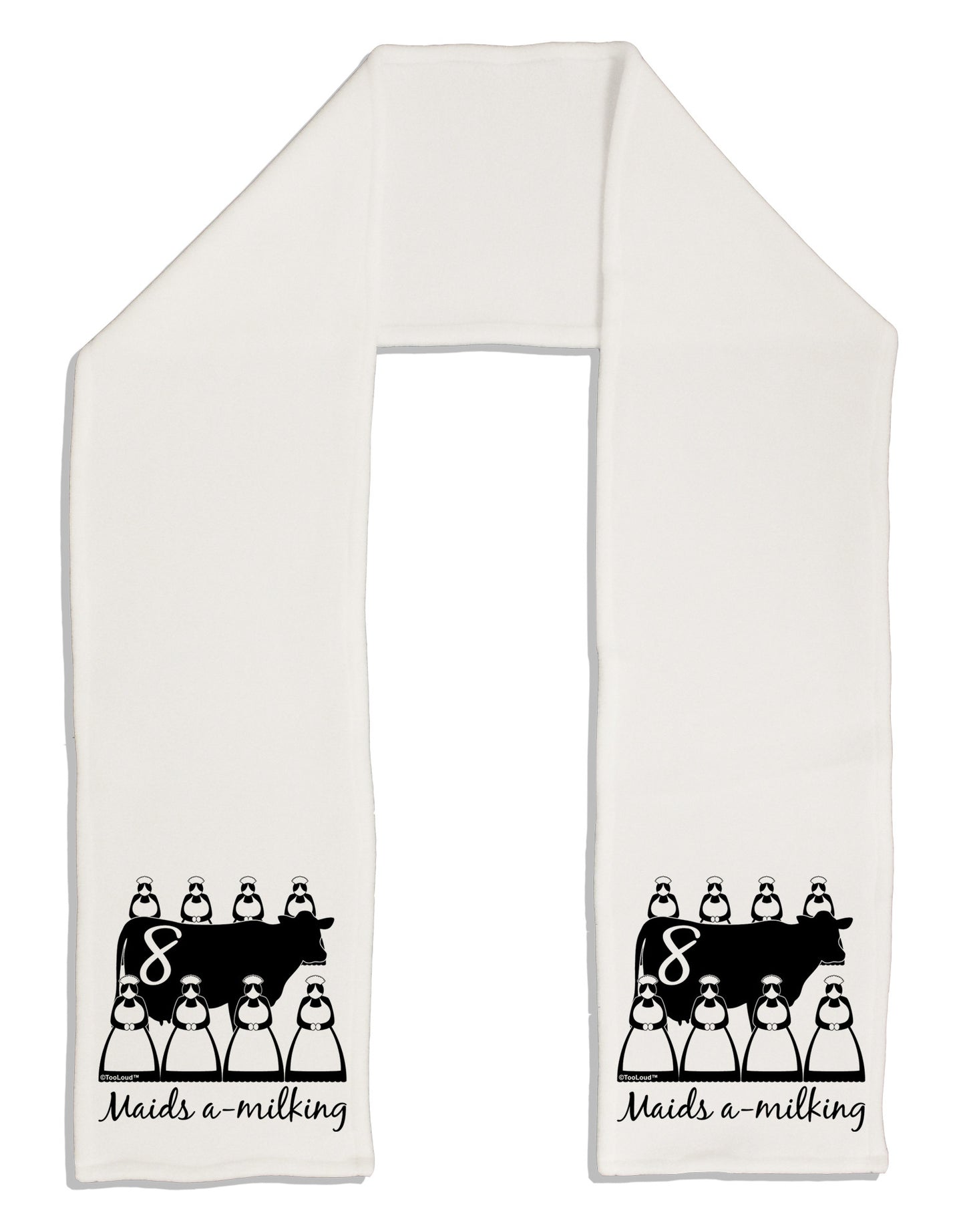 Eight Maids A Milking Text Adult Fleece 64" Scarf-TooLoud-White-One-Size-Adult-Davson Sales