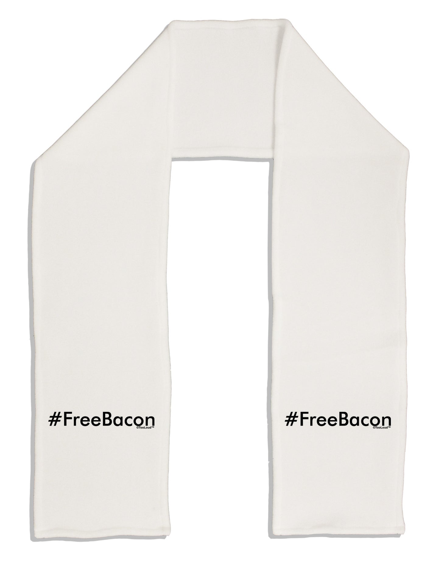 Hashtag Free Bacon Adult Fleece 64" Scarf-TooLoud-White-One-Size-Adult-Davson Sales
