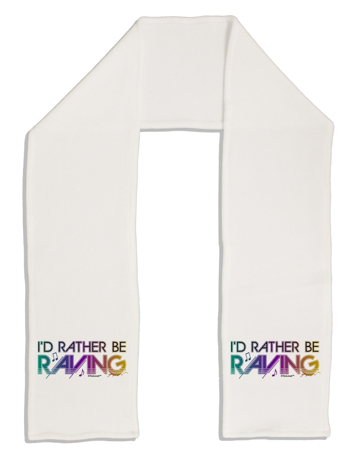 I'd Rather Be Raving Adult Fleece 64" Scarf-TooLoud-White-One-Size-Adult-Davson Sales