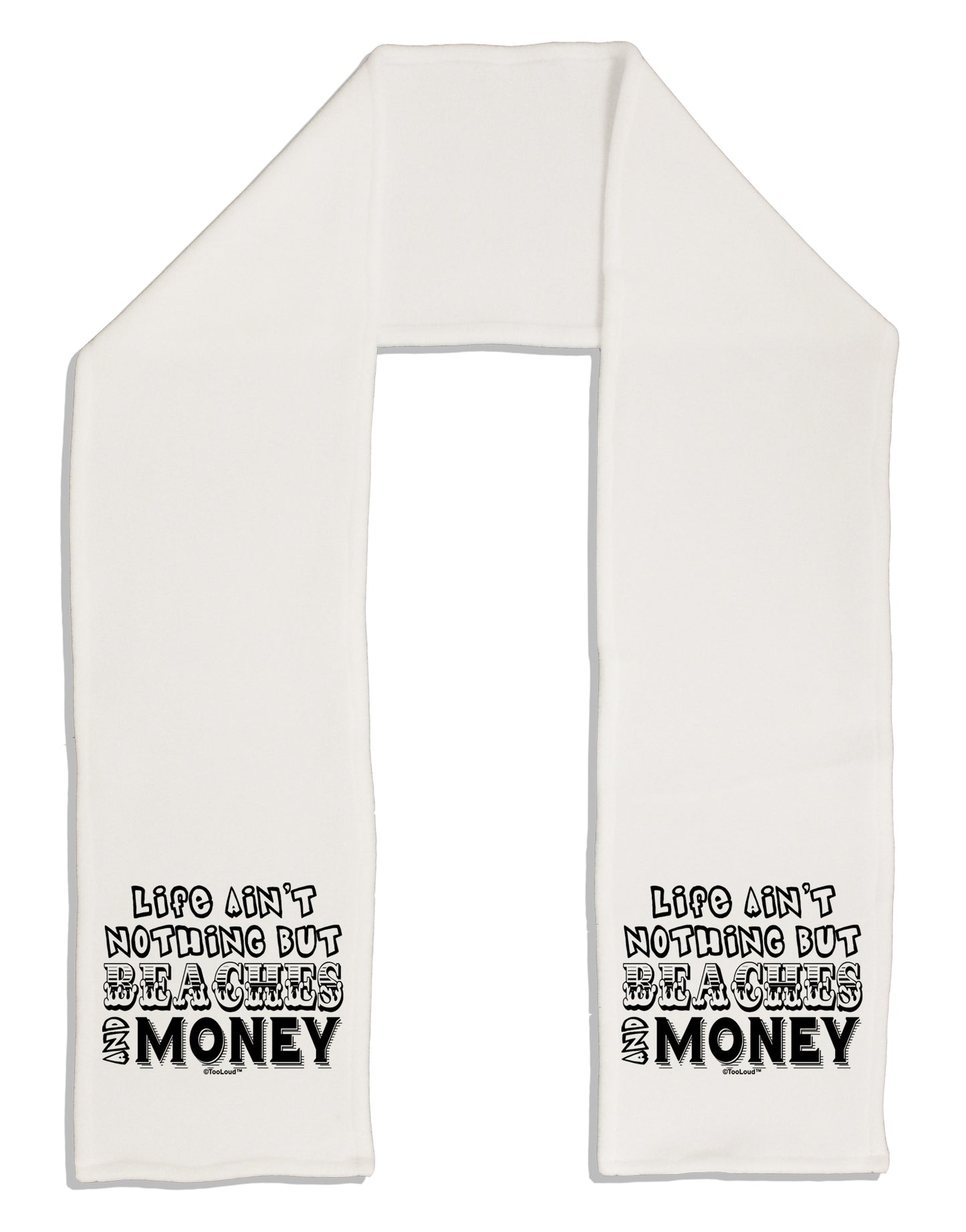 Beaches and Money Adult Fleece 64" Scarf by TooLoud-TooLoud-White-One-Size-Adult-Davson Sales