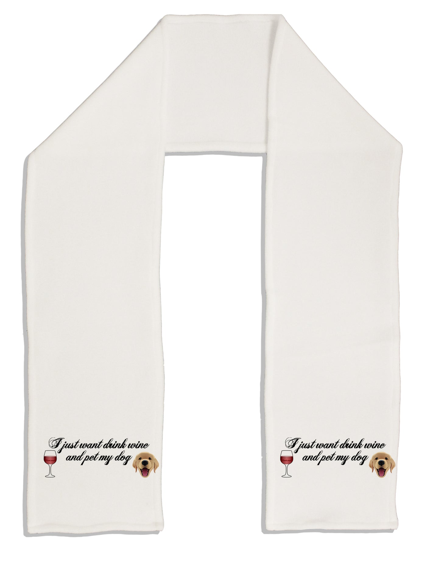 I Just Want To Drink Wine And Pet My Dog Adult Fleece 64" Scarf by TooLoud-TooLoud-White-One-Size-Adult-Davson Sales
