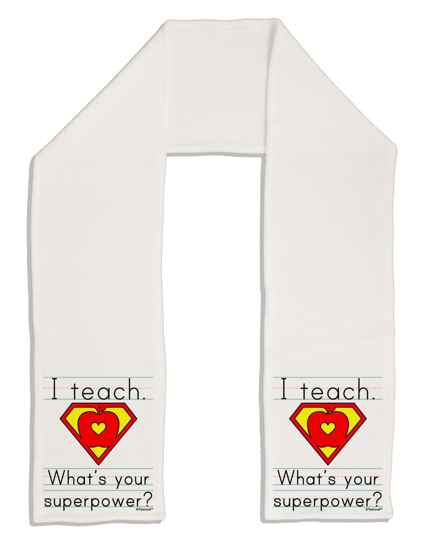 I Teach - What's Your Superpower Adult Fleece 64" Scarf-TooLoud-White-One-Size-Adult-Davson Sales