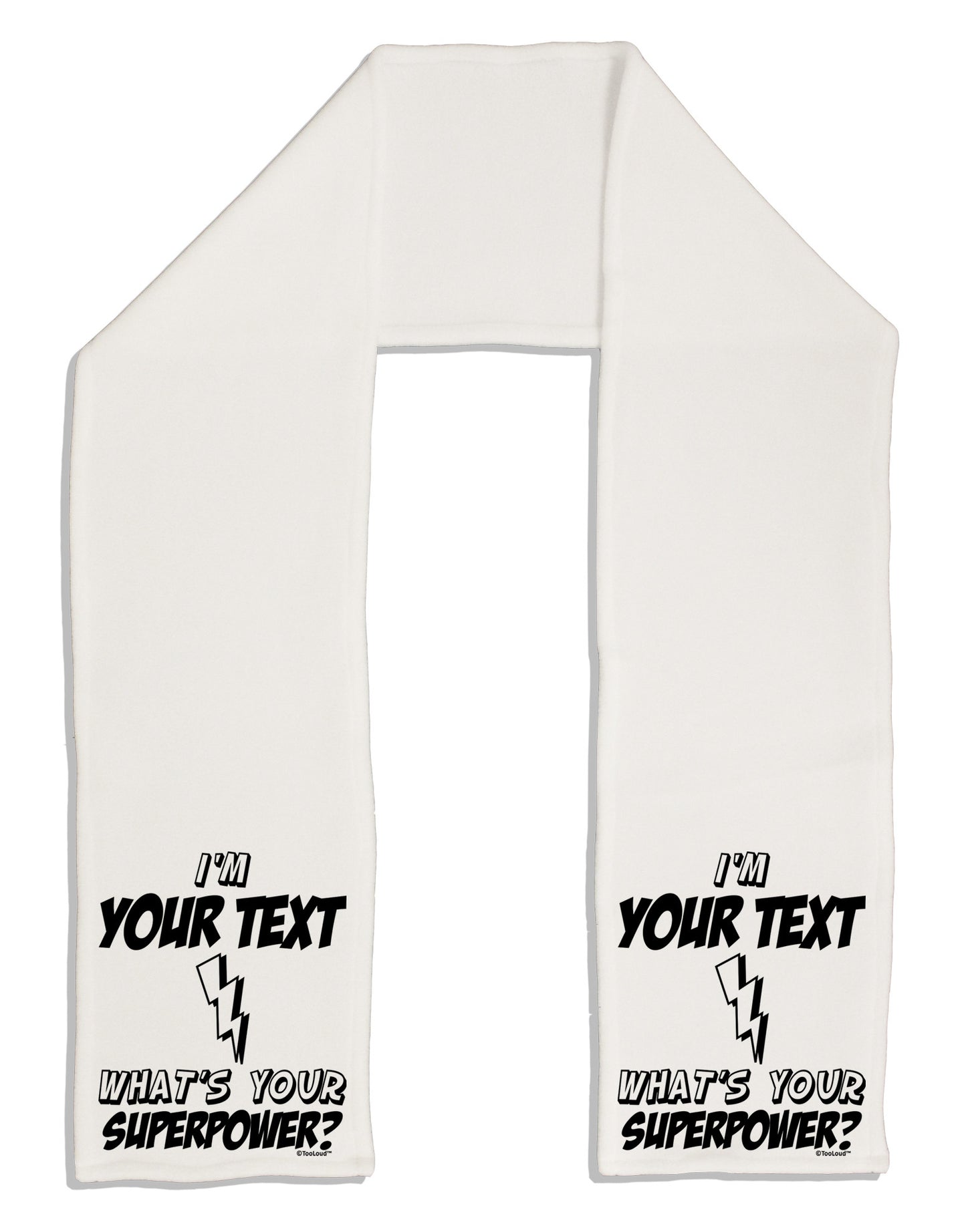 Personalized I'm -Customizable- What's Your Superpower Adult Fleece 64" Scarf-TooLoud-White-One-Size-Adult-Davson Sales