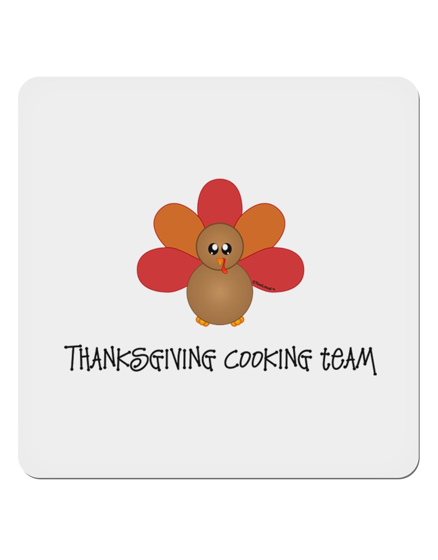 Thanksgiving Cooking Team - Turkey 4x4" Square Sticker 4 Pieces-Stickers-TooLoud-White-Davson Sales
