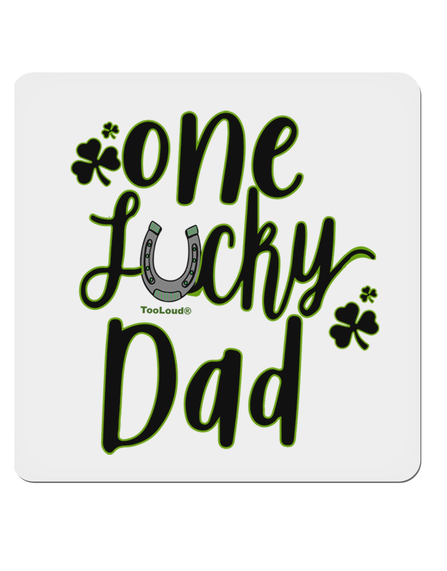 One Lucky Dad Shamrock 4x4 Inch Square Stickers - 4 Pieces-Stickers-TooLoud-Davson Sales