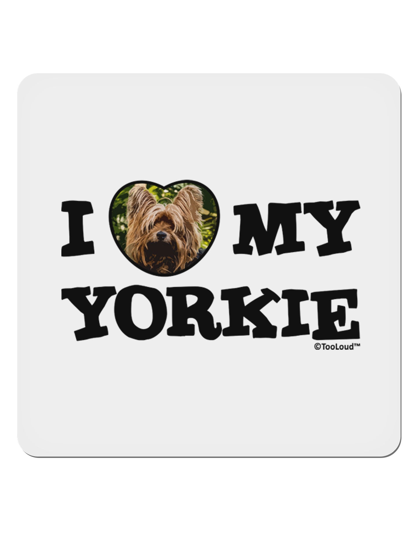 I Heart My Yorkie 4x4" Square Sticker 4 Pieces-Stickers-TooLoud-White-Davson Sales