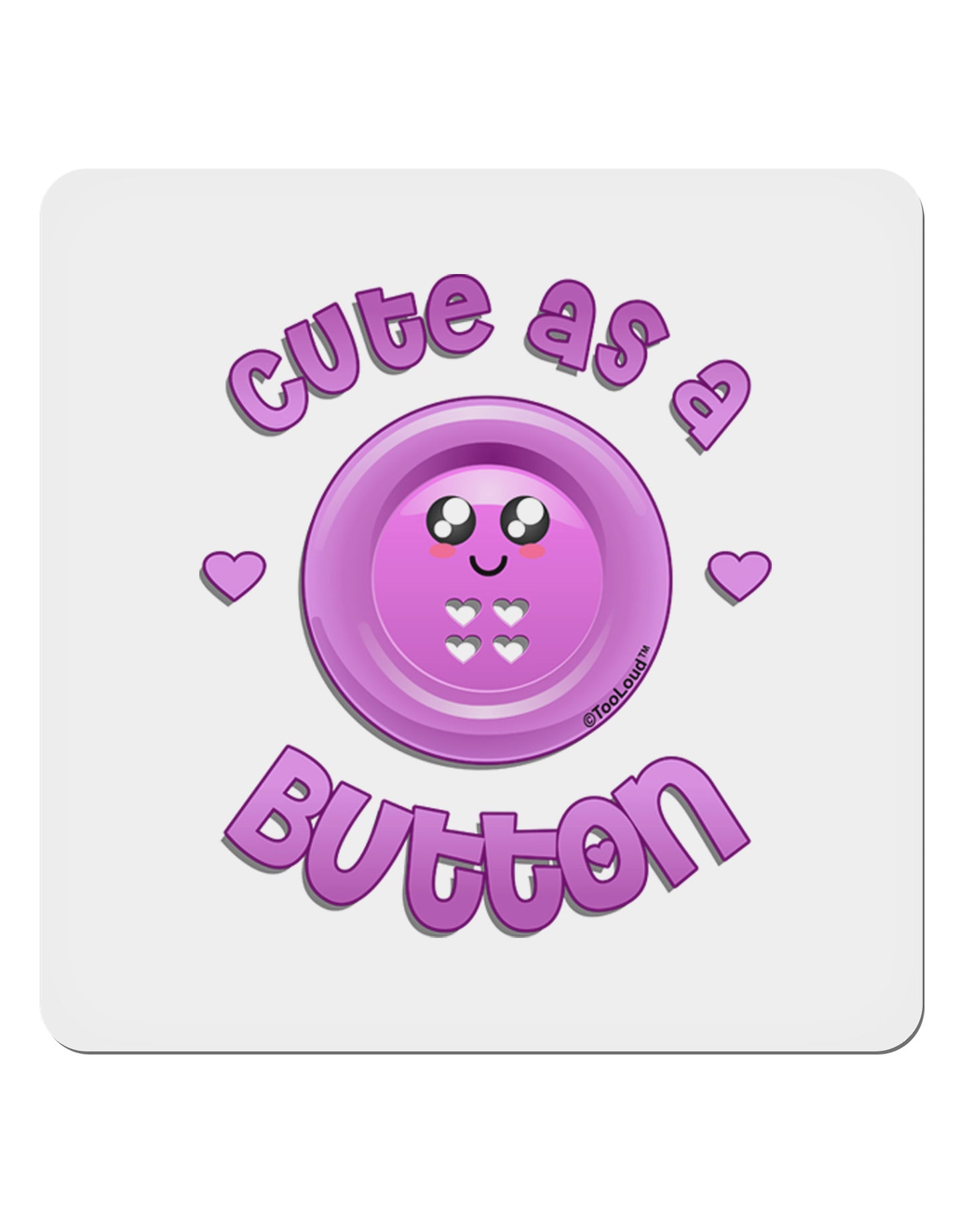 Cute As A Button Smiley Face 4x4" Square Sticker-Stickers-TooLoud-1-Davson Sales