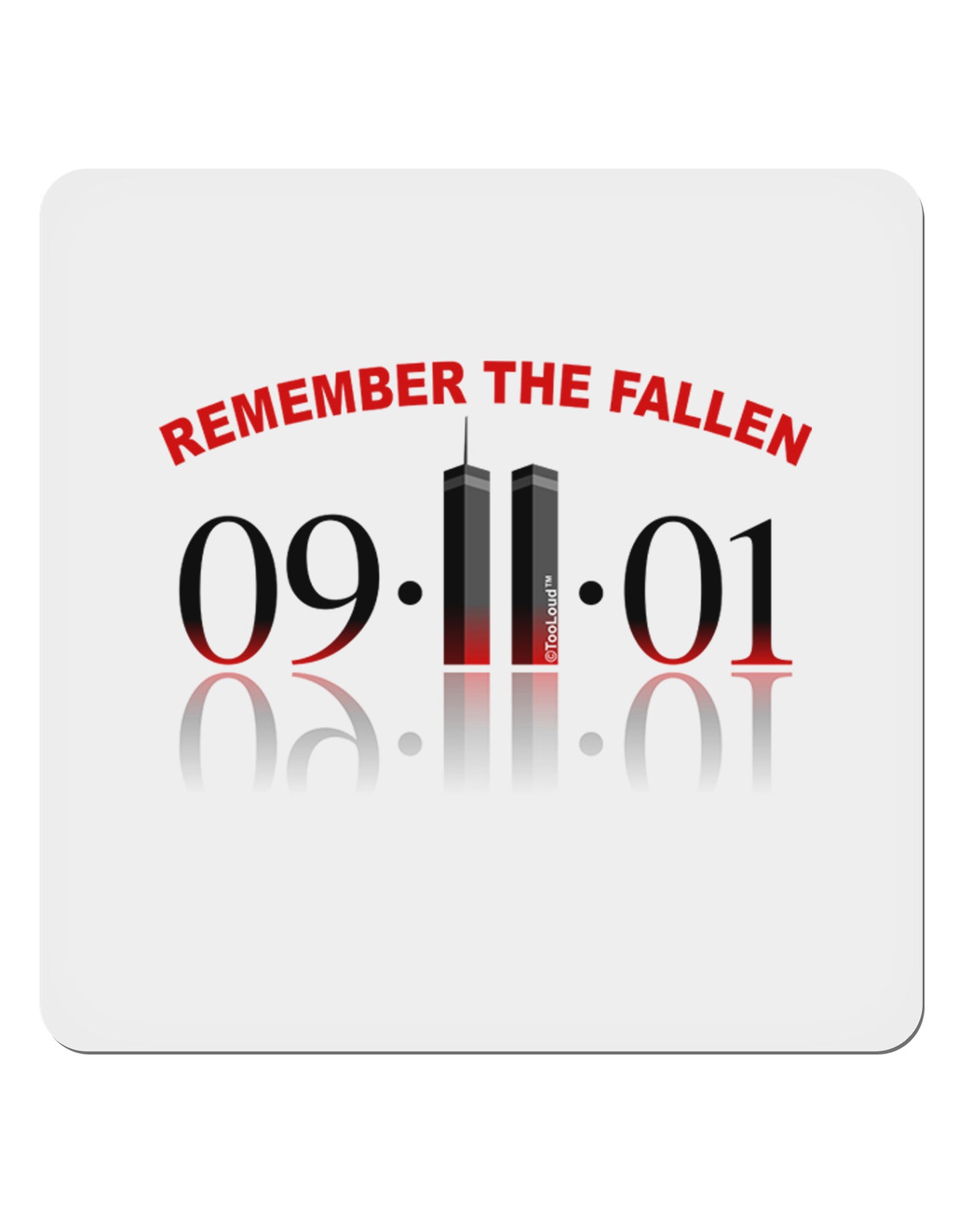 Remember The Fallen 91101 4x4" Square Sticker-Stickers-TooLoud-1-Davson Sales