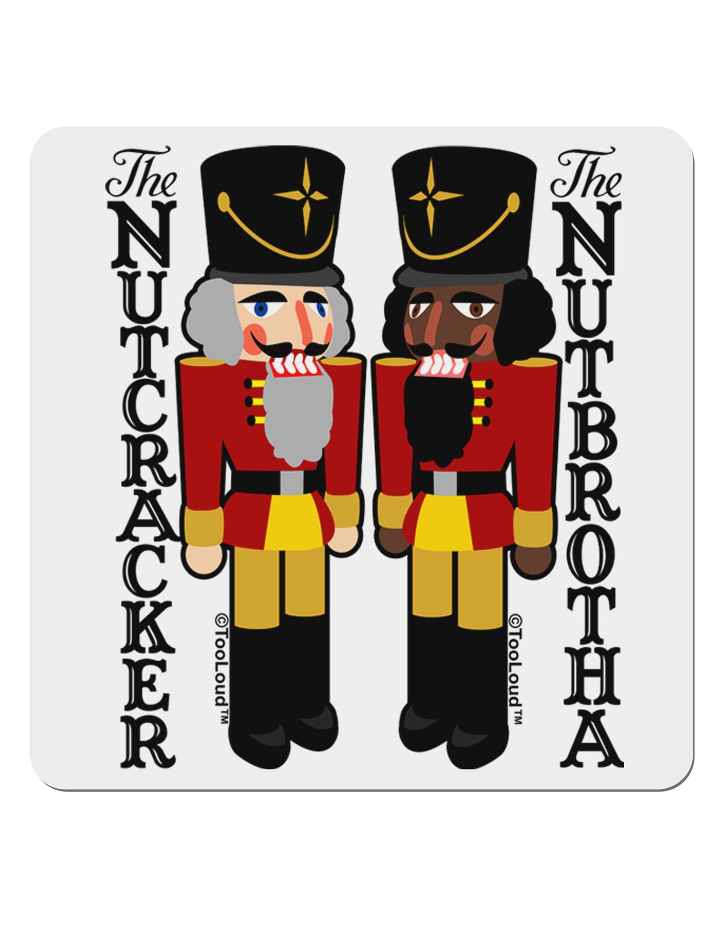 The Nutcracker and Nutbrotha 4x4" Square Sticker-Stickers-TooLoud-1-Davson Sales