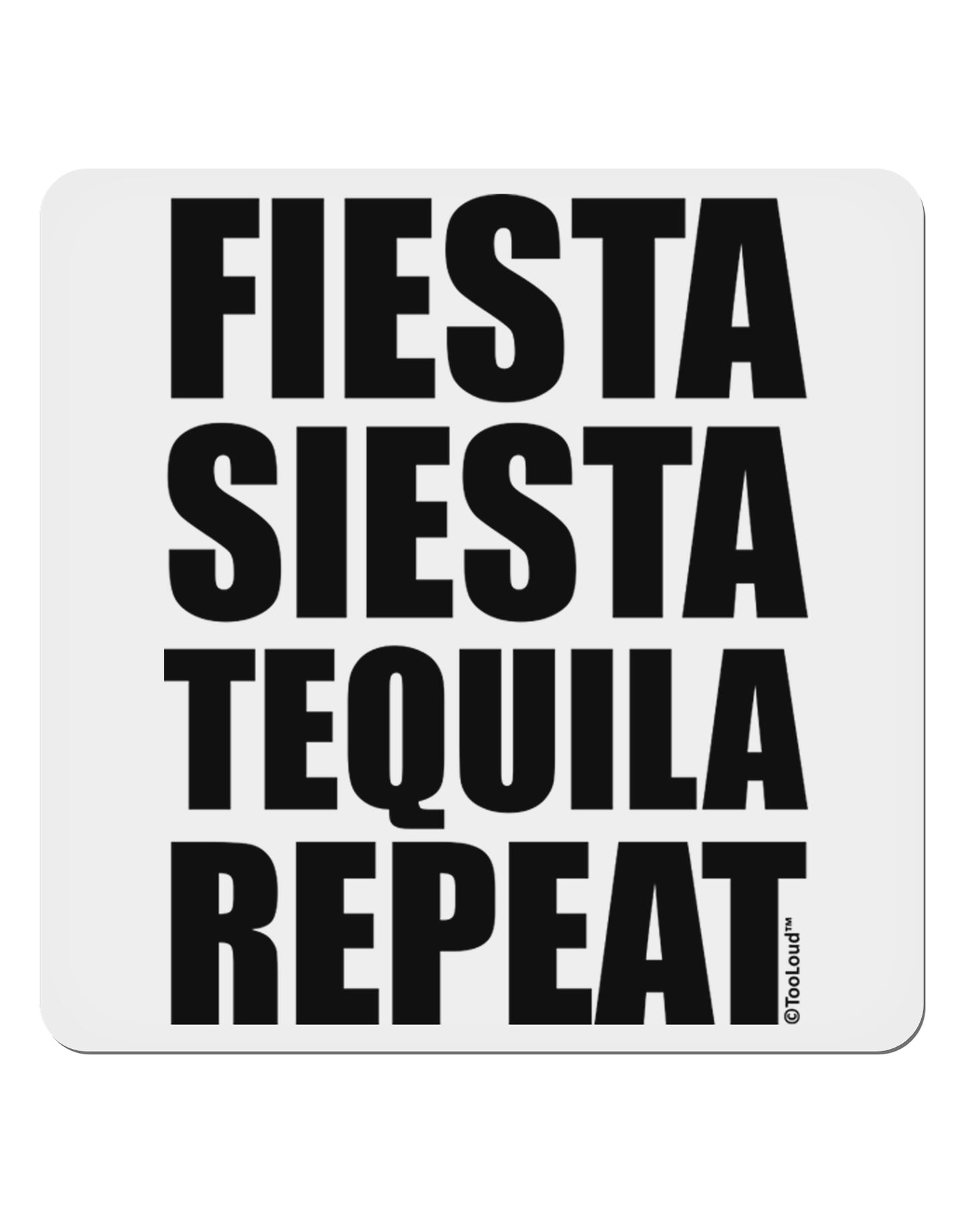 Fiesta Siesta Tequila Repeat 4x4" Square Sticker 4 Pieces-Stickers-TooLoud-White-Davson Sales