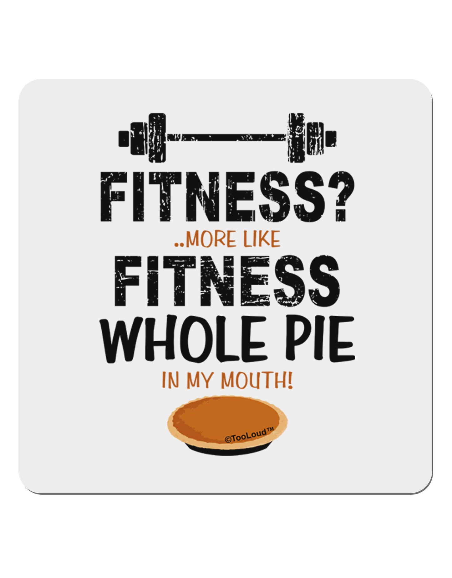 Fitness Whole Pie 4x4" Square Sticker-Stickers-TooLoud-1-Davson Sales