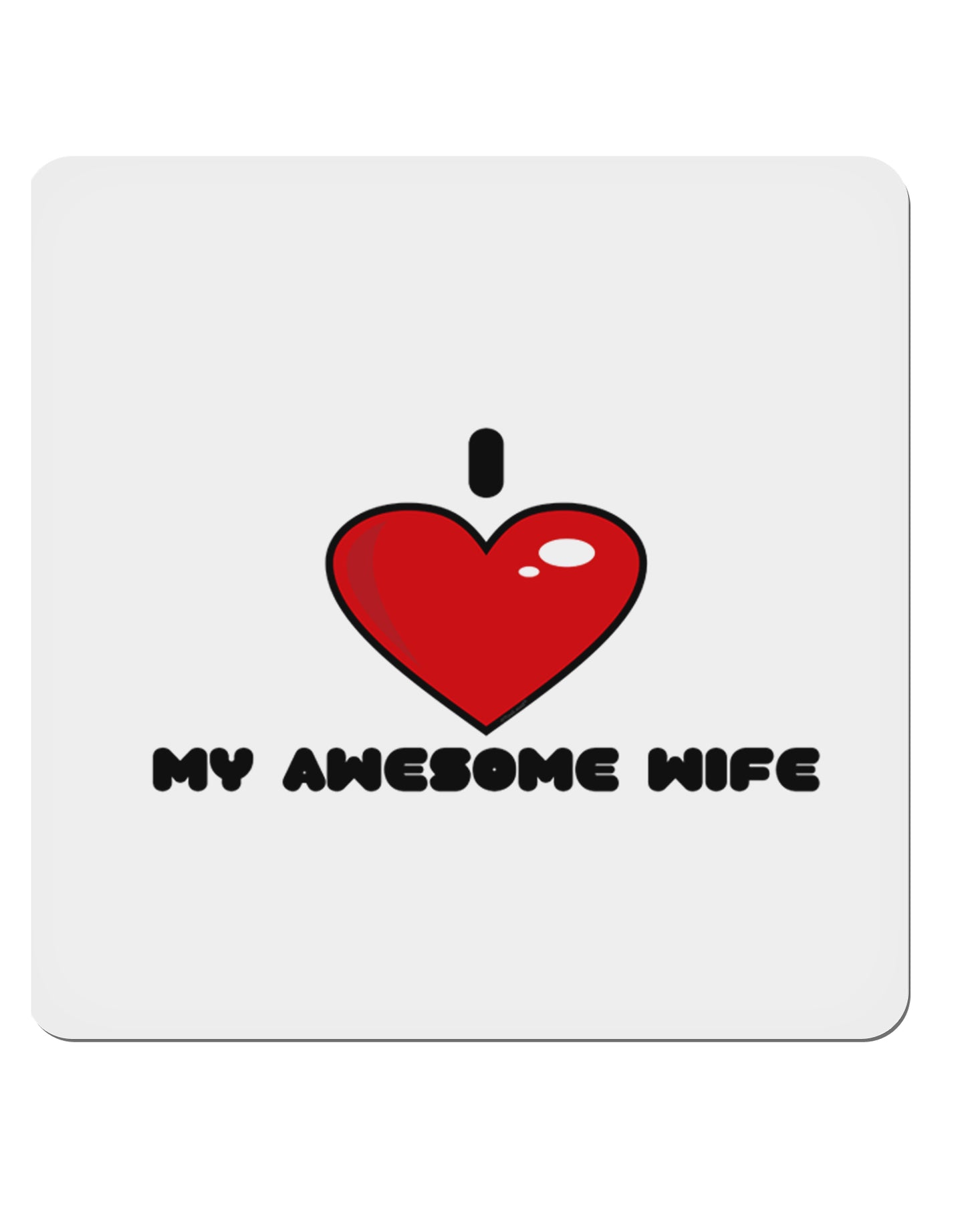 I Heart My Awesome Wife 4x4" Square Sticker-Stickers-TooLoud-1-Davson Sales