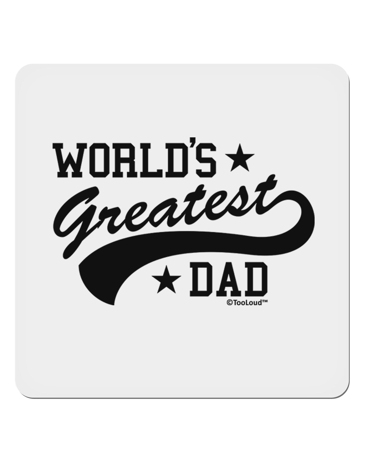 World's Greatest Dad - Sport Style 4x4" Square Sticker 4 Pieces-Stickers-TooLoud-White-Davson Sales