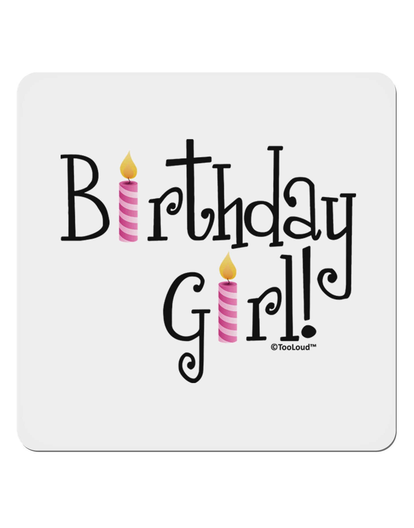 Birthday Girl - Birthday Candles 4x4" Square Sticker 4 Pieces-Stickers-TooLoud-White-Davson Sales