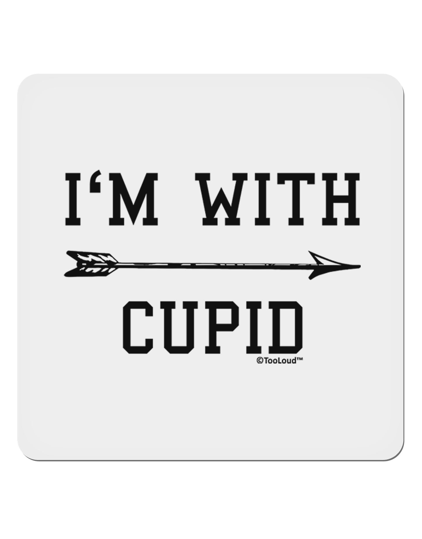 I'm With Cupid - Right Arrow 4x4" Square Sticker 4 Pieces-Stickers-TooLoud-White-Davson Sales