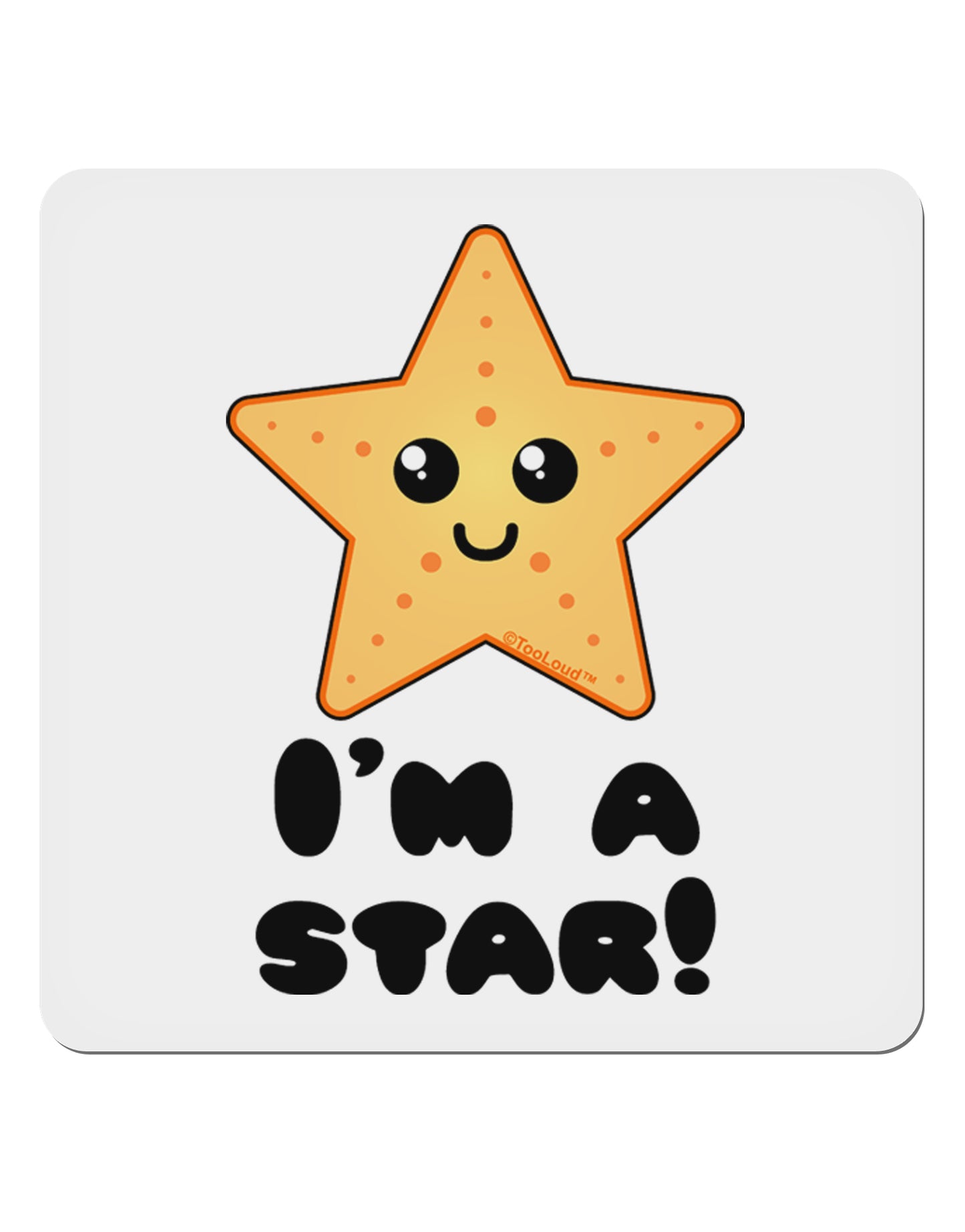 Cute Starfish - I am a Star 4x4" Square Sticker 4 Pieces-Stickers-TooLoud-White-Davson Sales