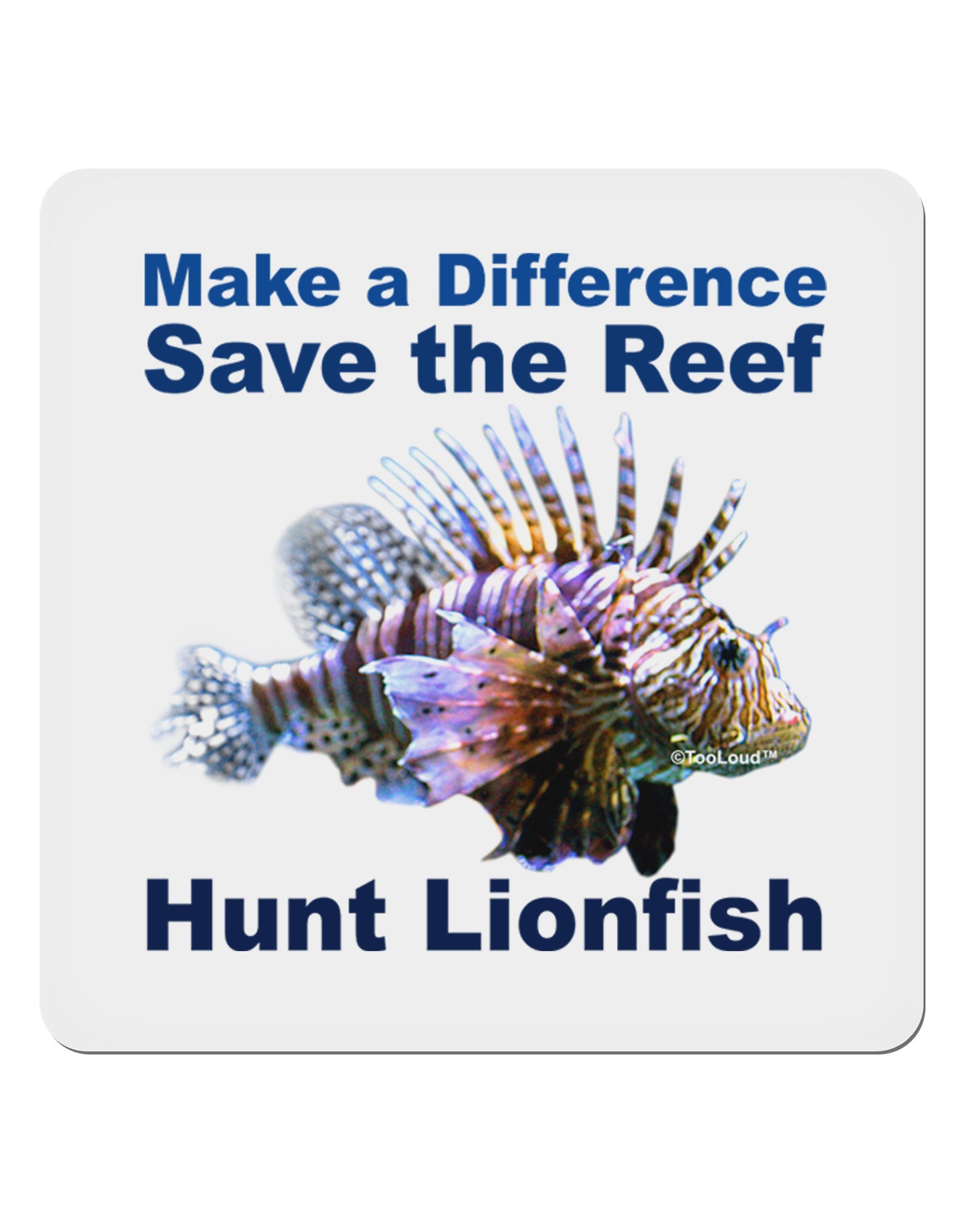 Save the Reef - Hunt Lionfish 4x4" Square Sticker 4 Pieces-Stickers-TooLoud-White-Davson Sales