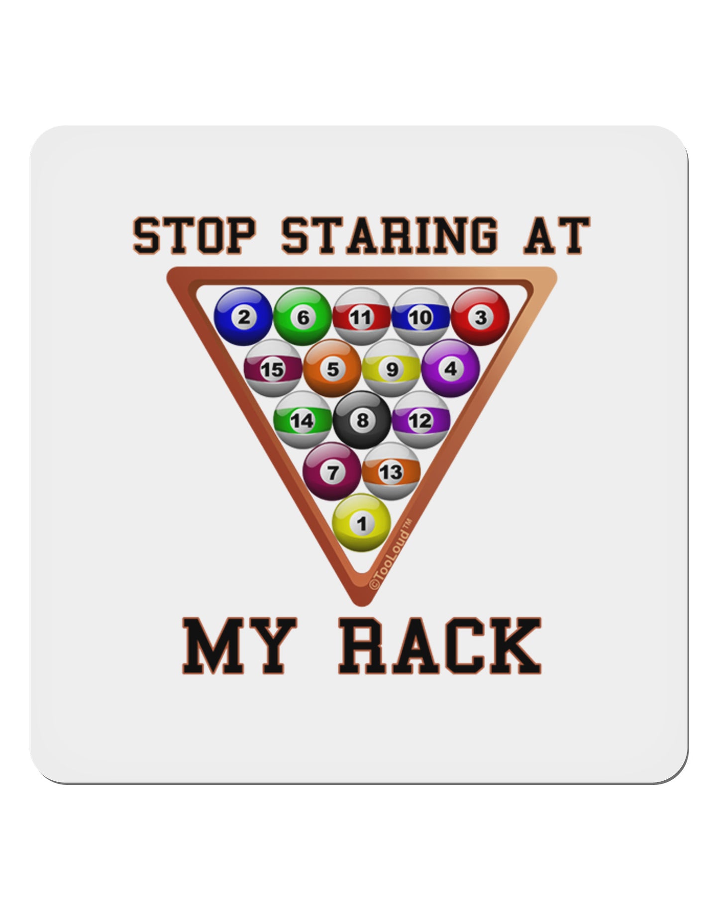 Stop Staring At My Rack - Pool 4x4" Square Sticker-Stickers-TooLoud-1-Davson Sales