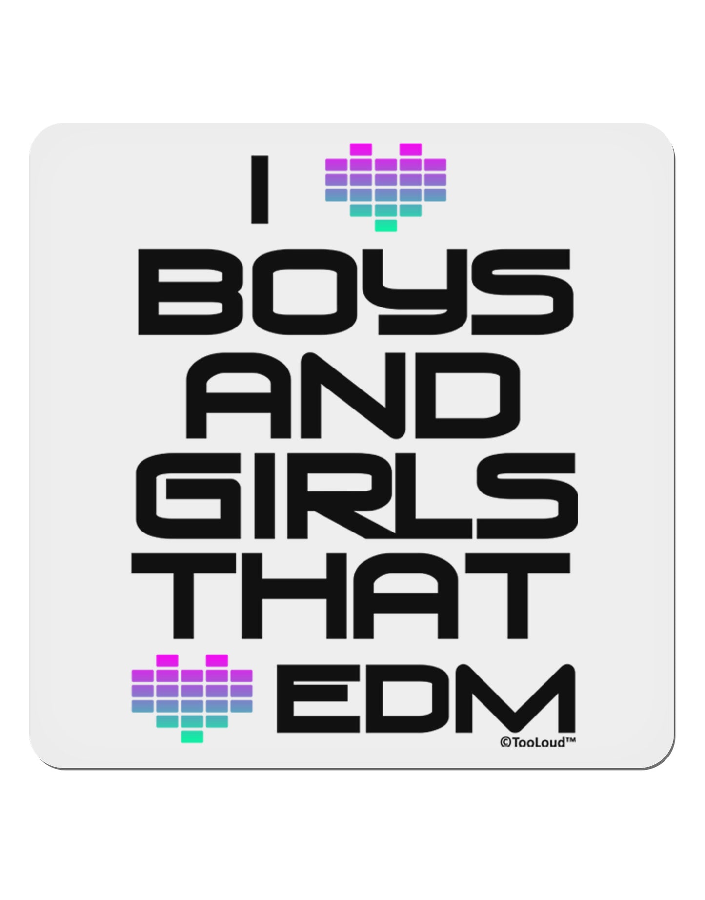 I Heart Boys and Girls That Heart EDM 4x4" Square Sticker 4 Pieces-Stickers-TooLoud-White-Davson Sales