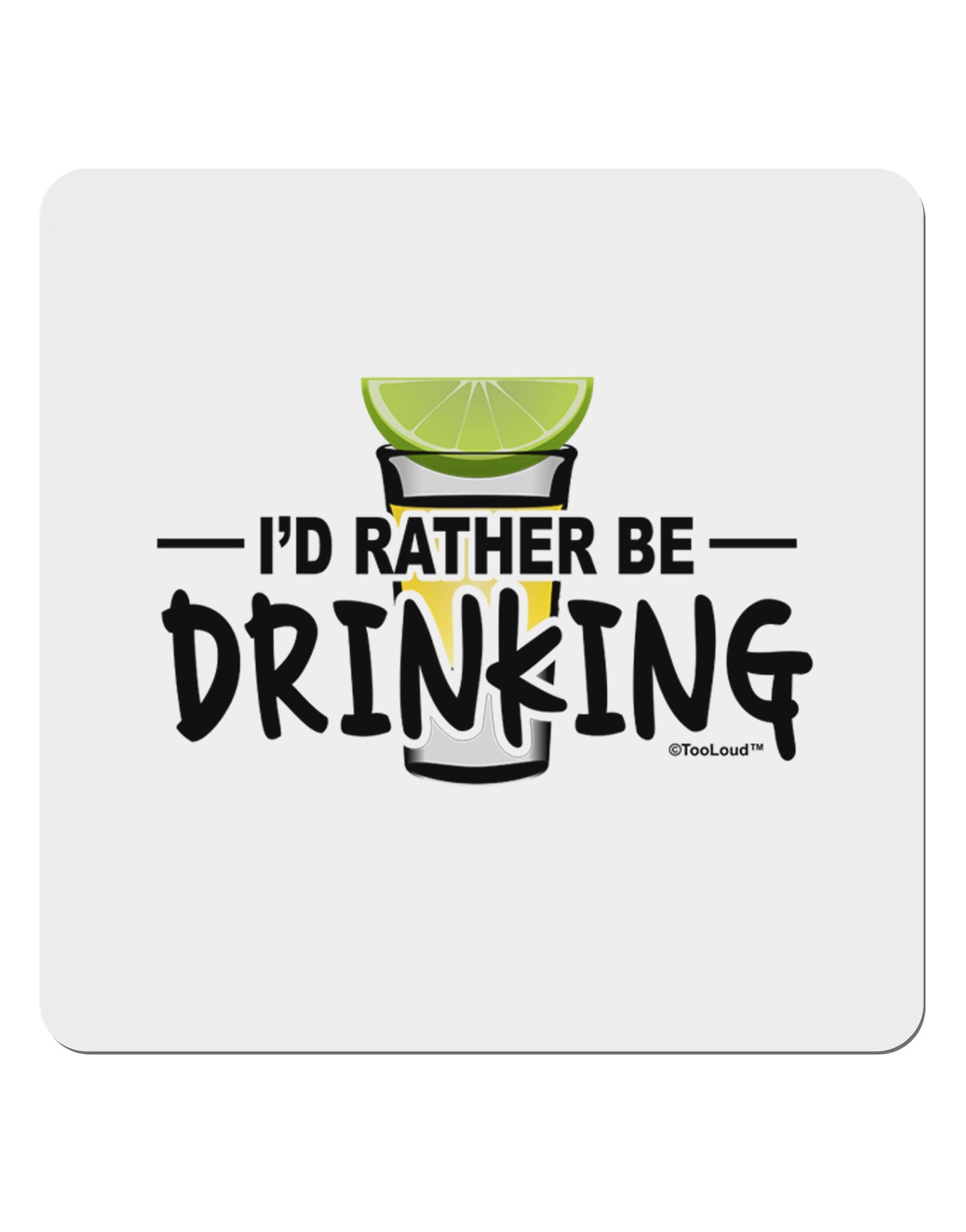 I'd Rather Be Drinking 4x4" Square Sticker-Stickers-TooLoud-1-Davson Sales