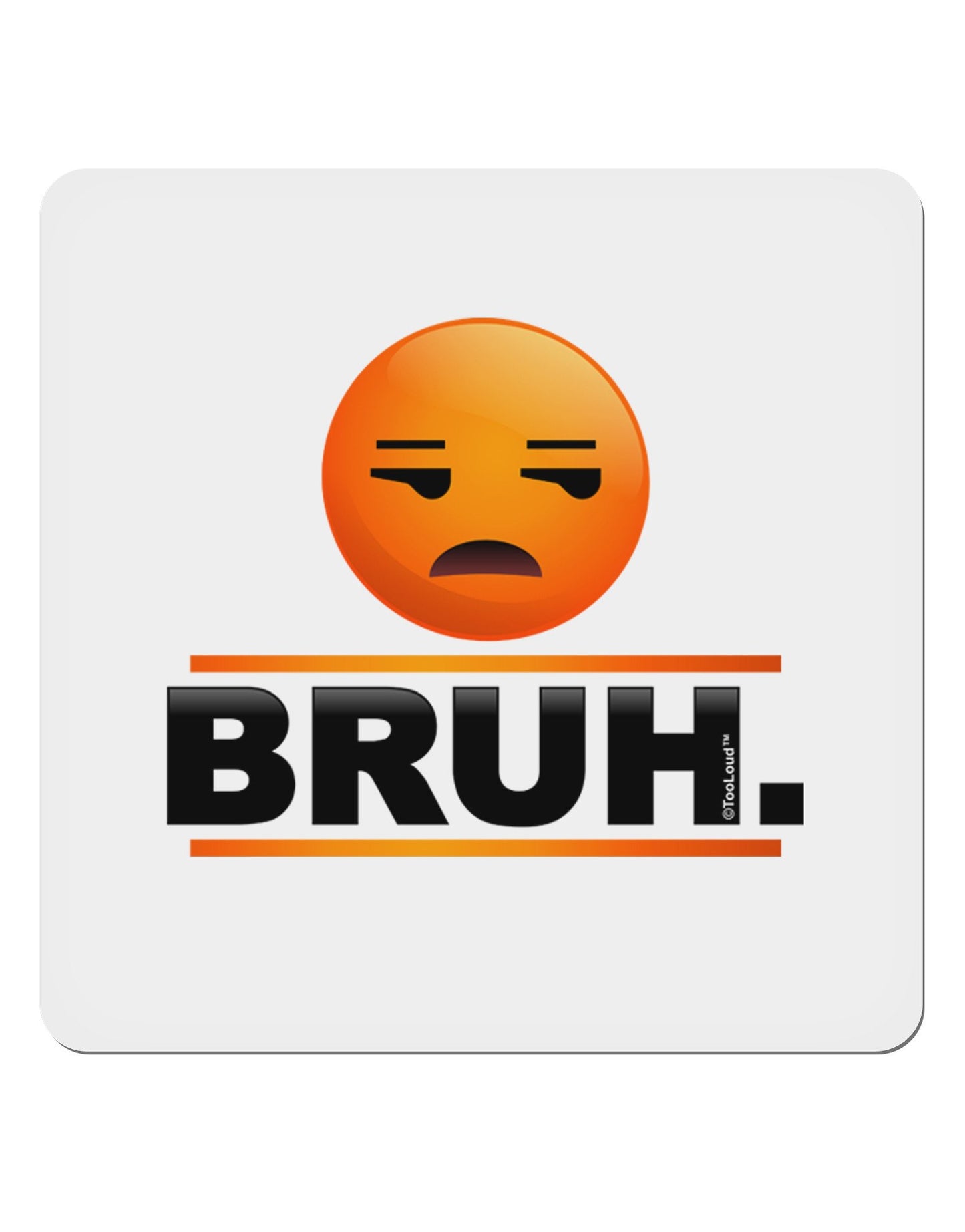 Bruh Emoji 4x4" Square Sticker-Stickers-TooLoud-4-Davson Sales