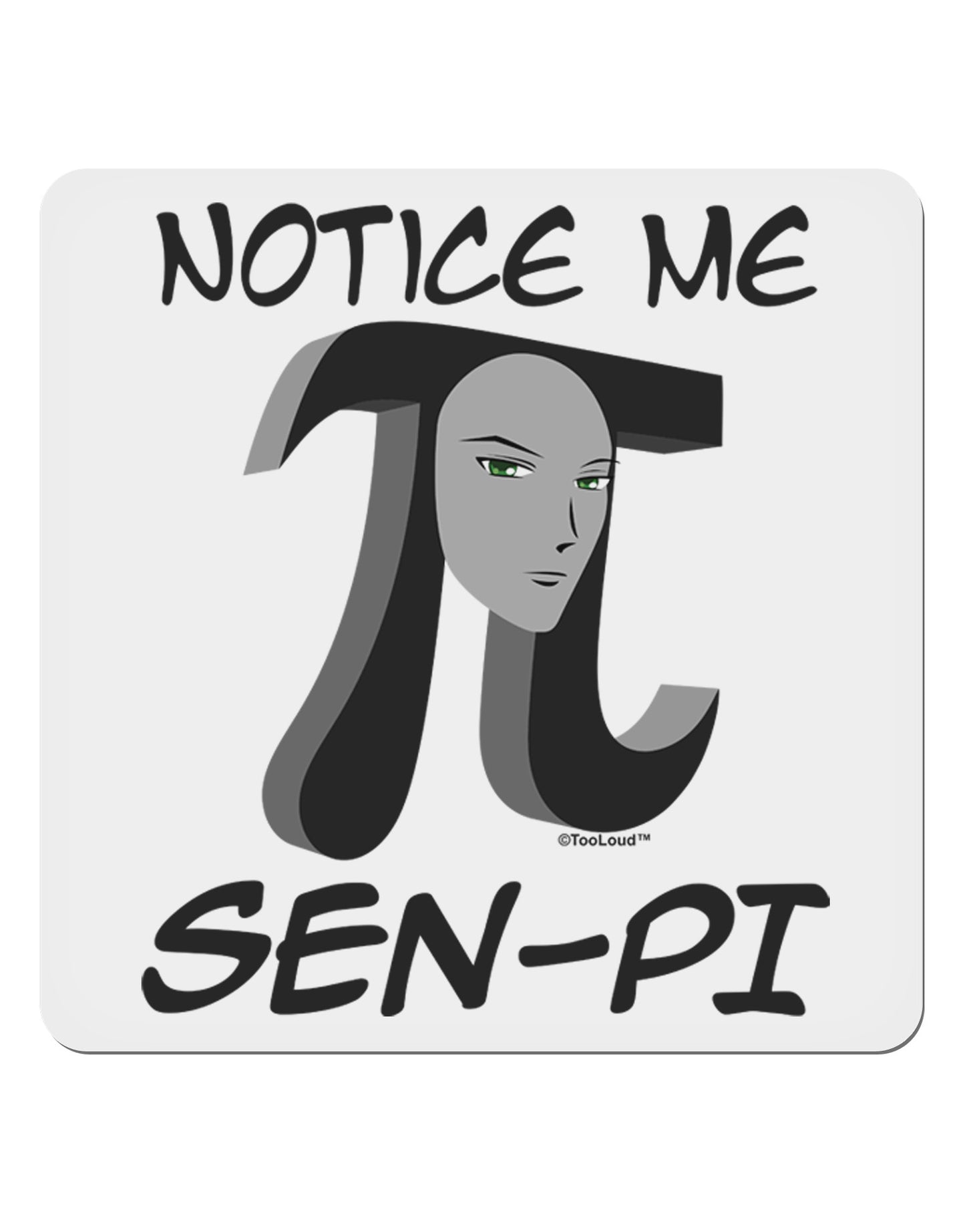 Notice Me Sen-Pi 4x4" Square Sticker-Stickers-TooLoud-1-Davson Sales